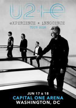 U2: Experience + Innocence 2018 Tour: Washington DC Capital One Arena Poster