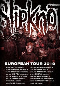 SLIPKNOT We Are Not Your Kind 2019 EUROPEAN TOUR Poster
