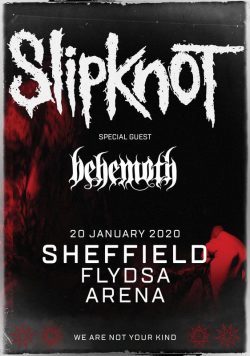 SLIPKNOT We Are Not Your Kind 2020 UK Tour: SHEFFIELD Flydsa Arena Poster