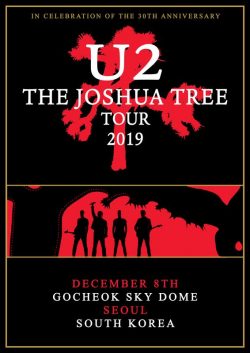 U2 Joshua Tree 2019 World Tour: (Red) SEOUL Gocheok Sky Dome SOUTH KOREA Poster