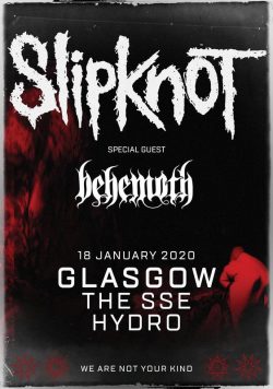 SLIPKNOT We Are Not Your Kind 2020 UK Tour: GLASGOW SSE Hydro Poster