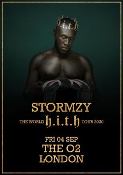 STORMZY H.I.T.H. 2020 UK Tour: London o2 Arena - 4th September 2020 Poster