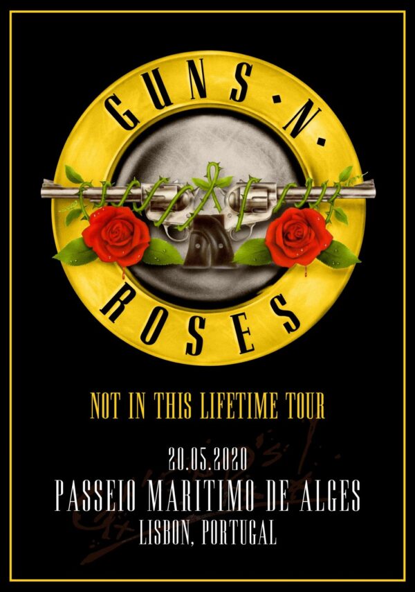 GUNS N ROSES Not In This Lifetime 2020 World Tour: LISBON Passeio Maritimo De Algés Poster Print