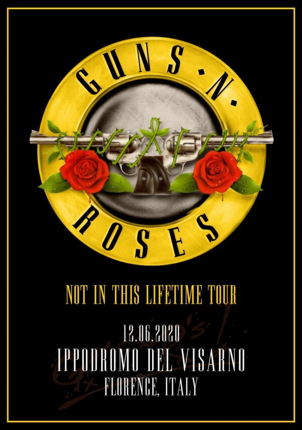 GUNS N ROSES Not In This Lifetime 2020 World Tour: FLORENCE Ippodromo del Visarno Poster Print
