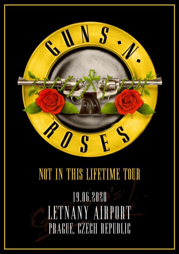 GUNS N ROSES Not In This Lifetime 2020 World Tour: PRAGUE Letňany Airport Poster Print