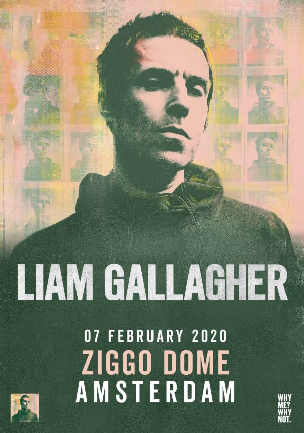 LIAM GALLAGHER Why Me? Why Not. 2020 Tour: AMSTERDAM Ziggo Dome Poster