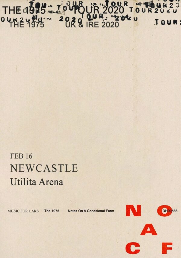 THE 1975 Notes on a Conditional Form UK 2020 Tour: NEWCASTLE UPON TYNE Utilita Arena Poster