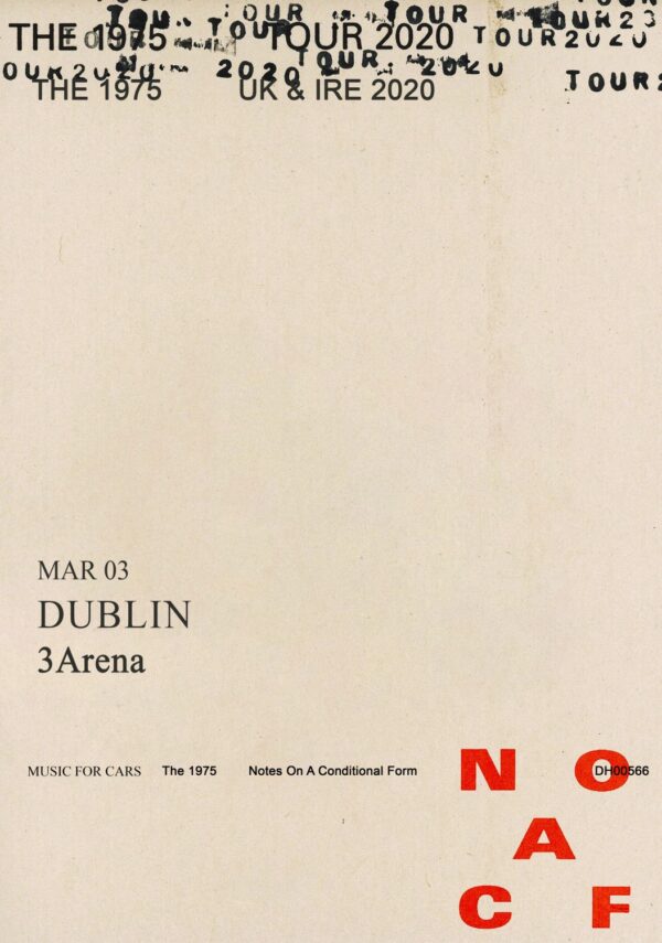 THE 1975 Notes on a Conditional Form UK 2020 Tour: DUBLIN3Arena Poster