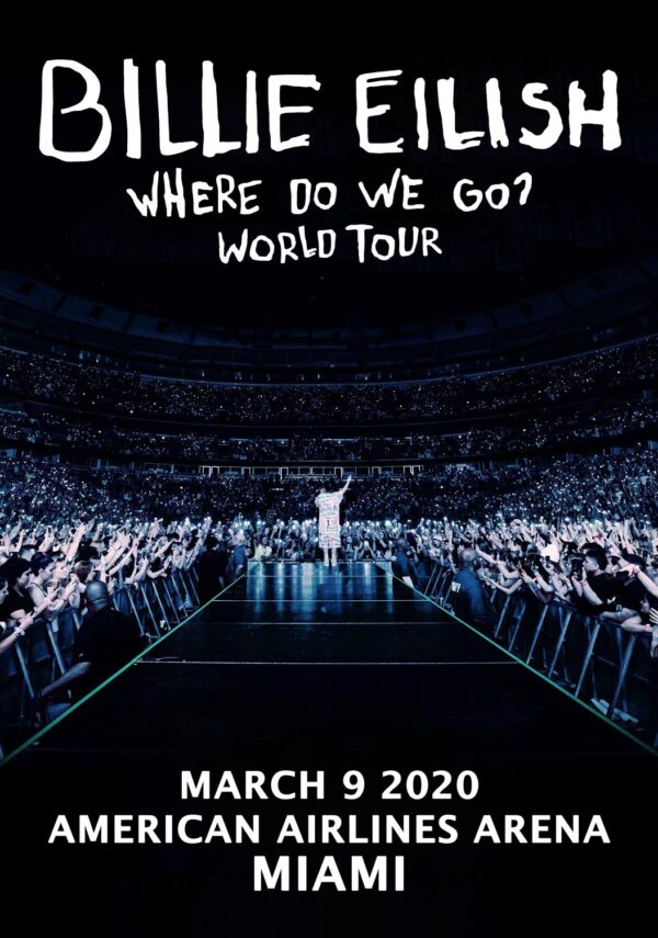 BILLIE EILISH Where Do We Go World 2020 Tour:  MIAMI American Airlines Arena Poster Print