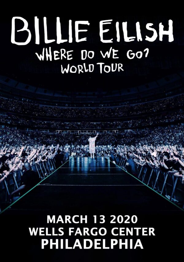 BILLIE EILISH Where Do We Go World 2020 Tour:  PHILADELPHIA Wells Fargo Center Poster Print