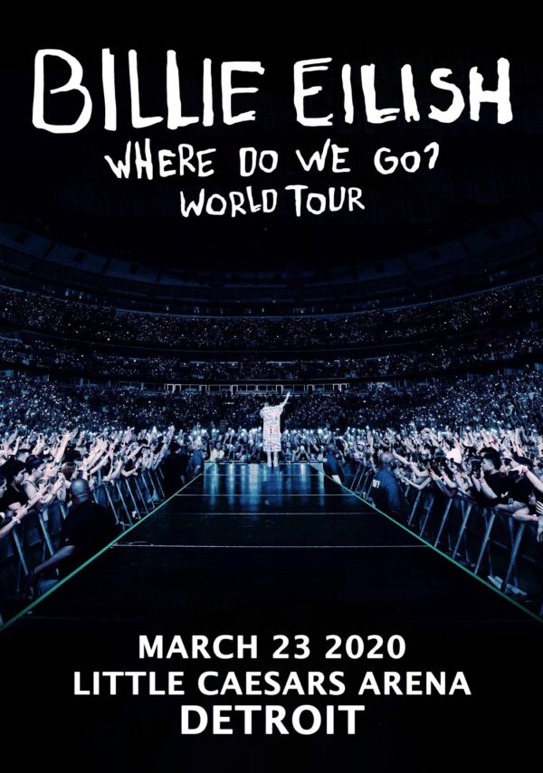 BILLIE EILISH Where Do We Go World 2020 Tour:  DETROIT Little Caesars Arena Poster Print