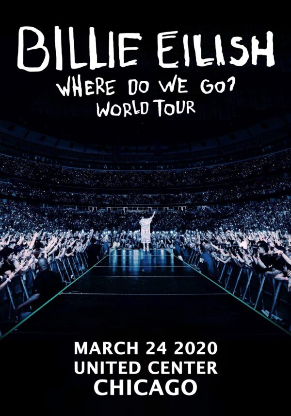 BILLIE EILISH Where Do We Go World 2020 Tour:  CHICAGO United Center Poster Print