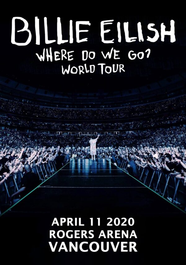 BILLIE EILISH Where Do We Go World 2020 Tour:  VANCOUVER Rogers Arena Poster Print