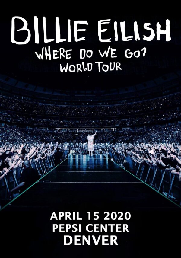 BILLIE EILISH Where Do We Go World 2020 Tour:  DENVER Pepsi Center Poster Print