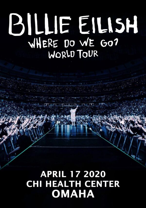 BILLIE EILISH Where Do We Go World 2020 Tour:  OMAHA CHI Health Center Omaha Poster Print