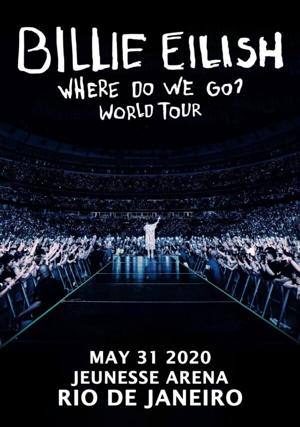 BILLIE EILISH Where Do We Go World 2020 Tour:  RIO DE JANEIRO Jeunesse Arena Poster Print