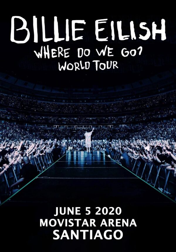 BILLIE EILISH Where Do We Go World 2020 Tour:  SANTIAGO Movistar Arena Poster Print