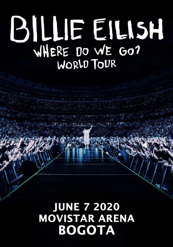 BILLIE EILISH Where Do We Go World 2020 Tour:  BOGOTÁ Movistar Arena Bogotá Poster Print
