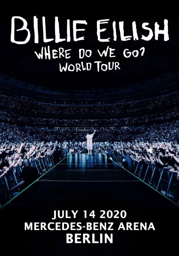 BILLIE EILISH Where Do We Go World 2020 Tour: BERLIN Mercedes-Benz Arena Poster Print