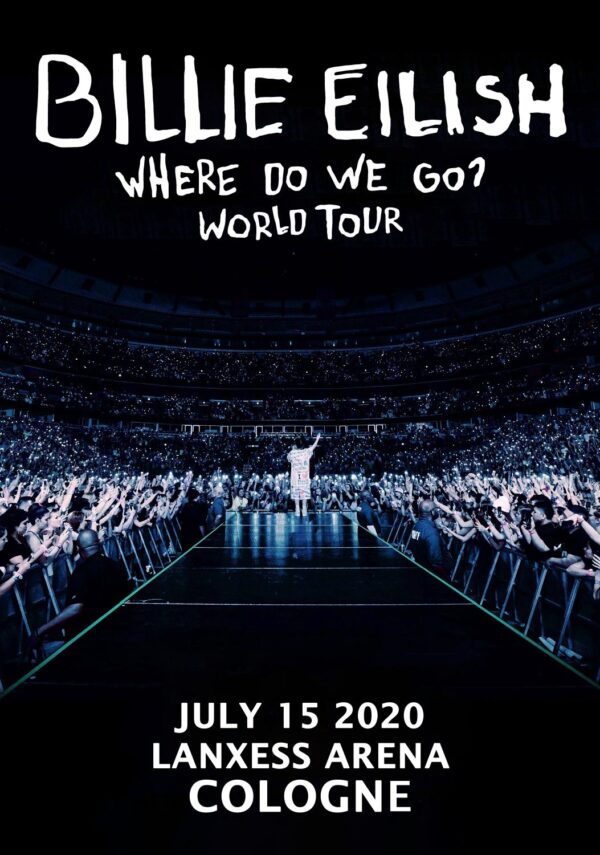 BILLIE EILISH Where Do We Go World 2020 Tour:  COLOGNE Lanxess Arena Poster Print