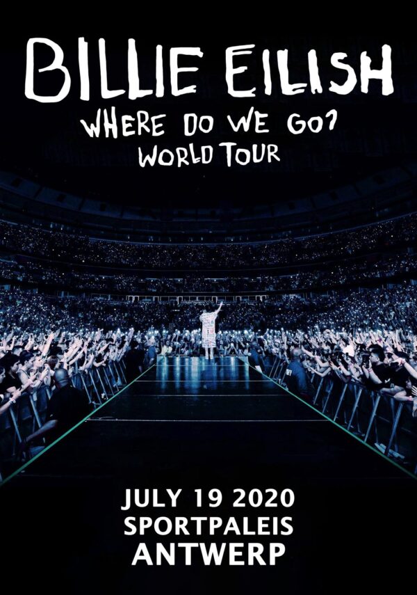 BILLIE EILISH Where Do We Go World 2020 Tour:  ANTWERP Sportpaleis Poster Print