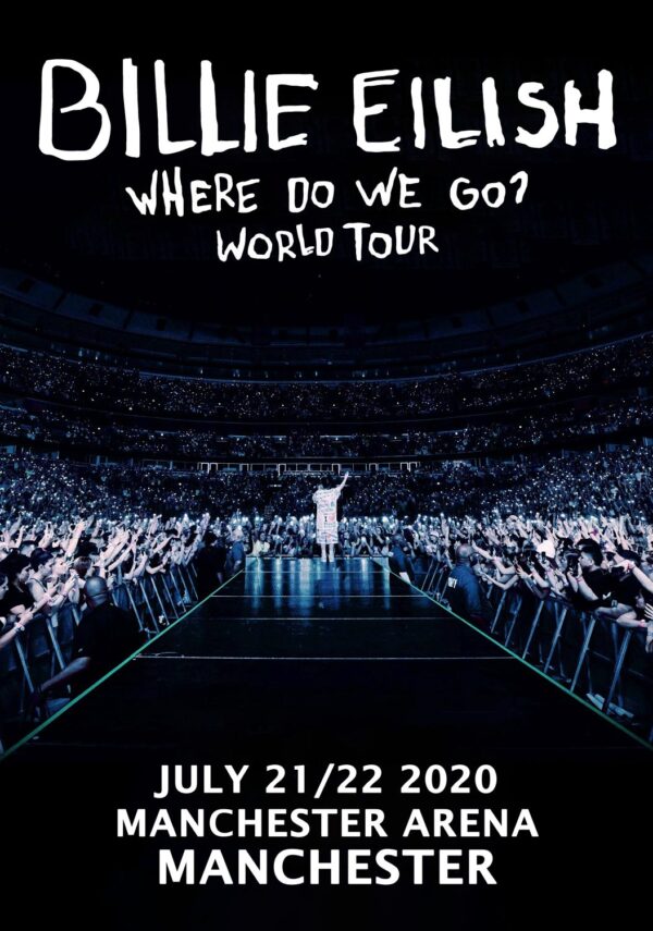 BILLIE EILISH Where Do We Go World 2020 Tour:  MANCHESTER Manchester Arena Poster Print