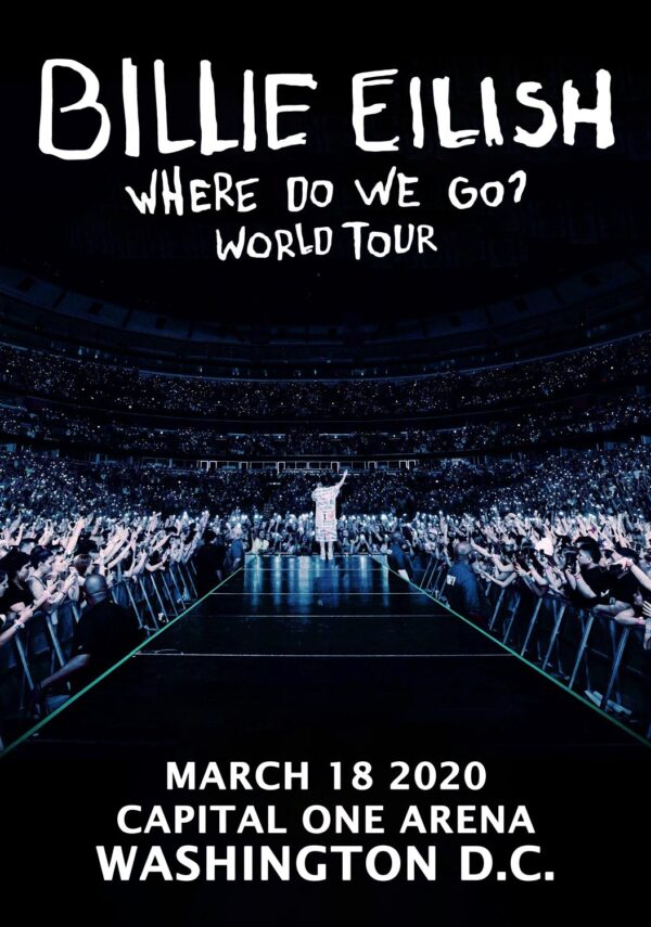 BILLIE EILISH Where Do We Go World 2020 Tour:  WASHINGTON, D.C. Capital One Arena Poster Print
