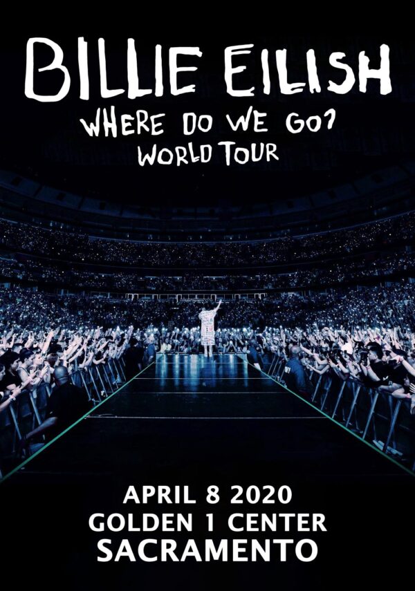 BILLIE EILISH Where Do We Go World 2020 Tour:  SACRAMENTO Golden 1 Center Poster Print