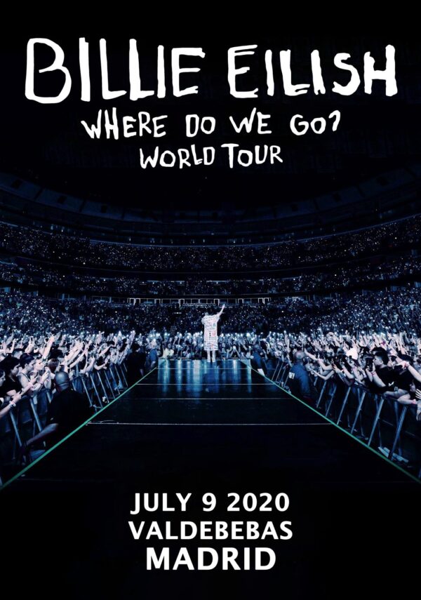 BILLIE EILISH Where Do We Go World 2020 Tour:  MADRID Valdebebas Poster Print