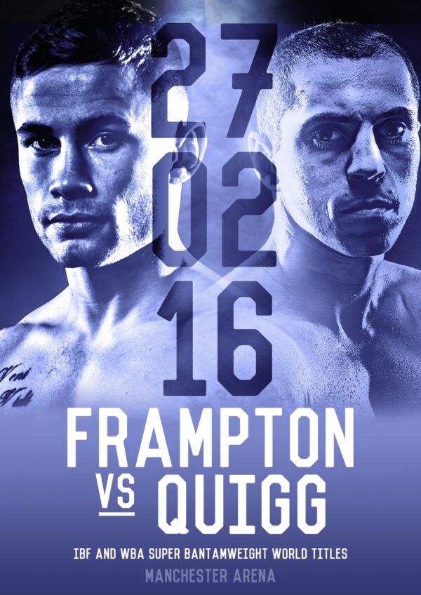 CARL FRAMPTON vs. SCOTT QUIGG Manchester Arena 27.02.16 Poster