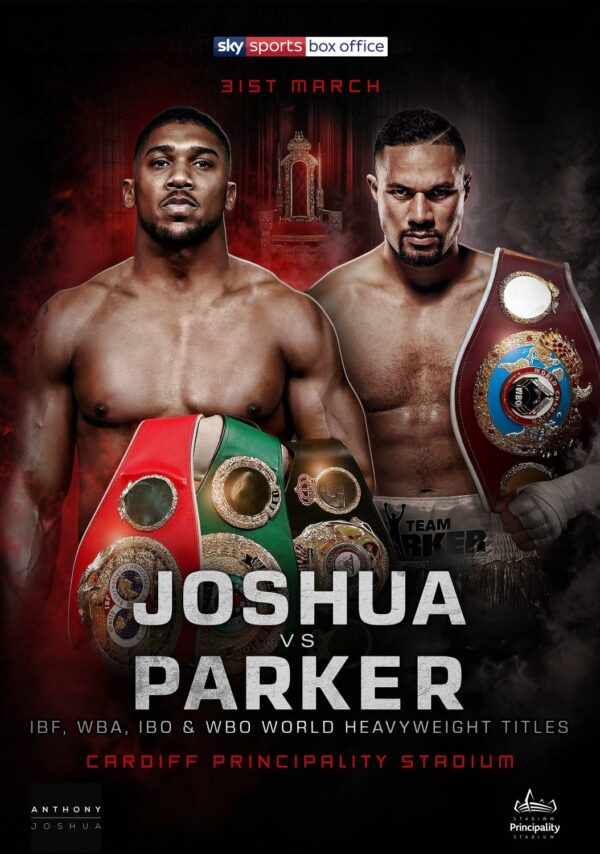 ANTHONY JOSHUA vs JOSEPH PARKER Principality Stadium 2018 Poster