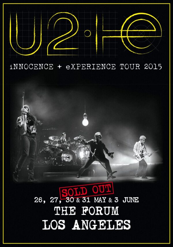 U2 iNNOCENCE + eXPERIENCE 2015 World Tour: LOS ANGELES The Forum Poster