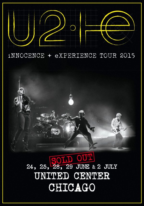 U2 iNNOCENCE + eXPERIENCE 2015 World Tour: CHICAGO United Center Poster