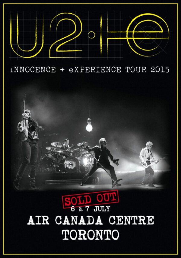 U2 iNNOCENCE + eXPERIENCE 2015 World Tour: TORONTO Air Canada Centre Poster