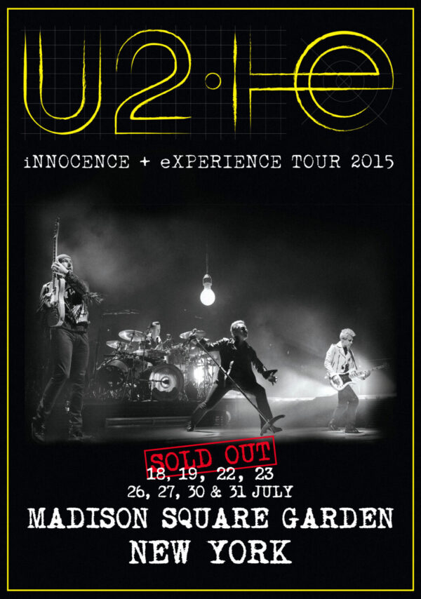 U2 iNNOCENCE + eXPERIENCE 2015 World Tour: NEW YORK Madison Square Garden Poster Print