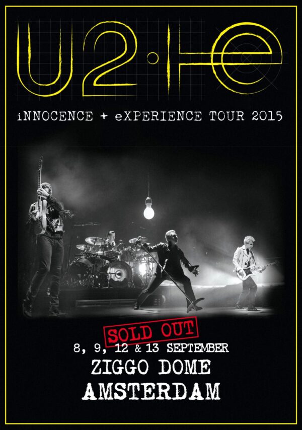 U2 iNNOCENCE + eXPERIENCE 2015 World Tour: AMSTERDAM Ziggo Dome Poster
