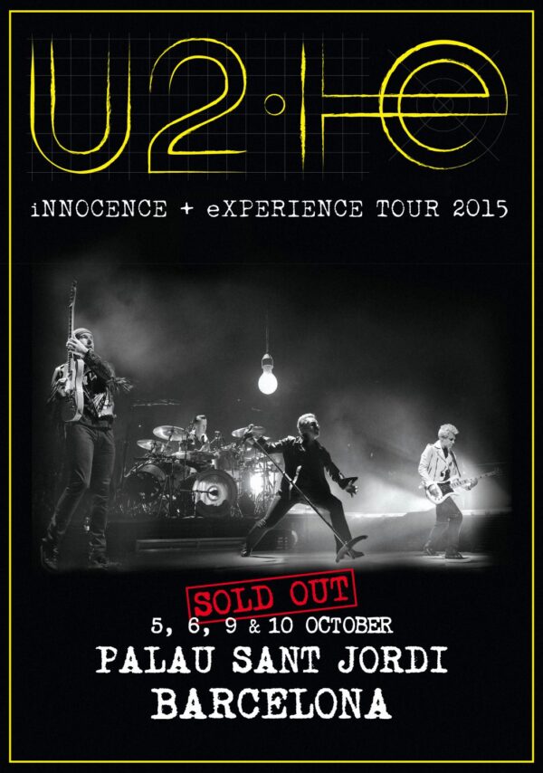 U2 iNNOCENCE + eXPERIENCE 2015 World Tour: BARCELONA Palau Sant Jordi Poster