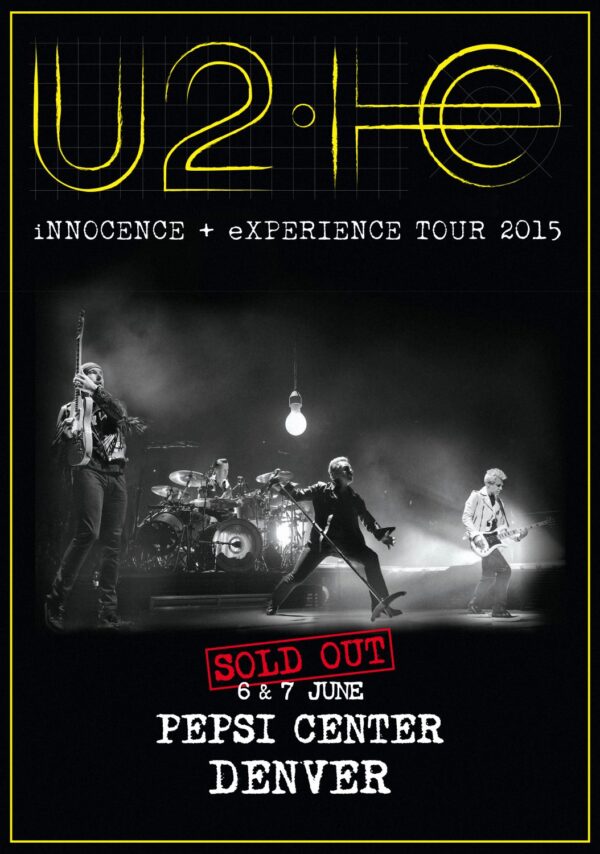 U2 iNNOCENCE + eXPERIENCE 2015 World Tour: DENVER Pepsi Center Poster