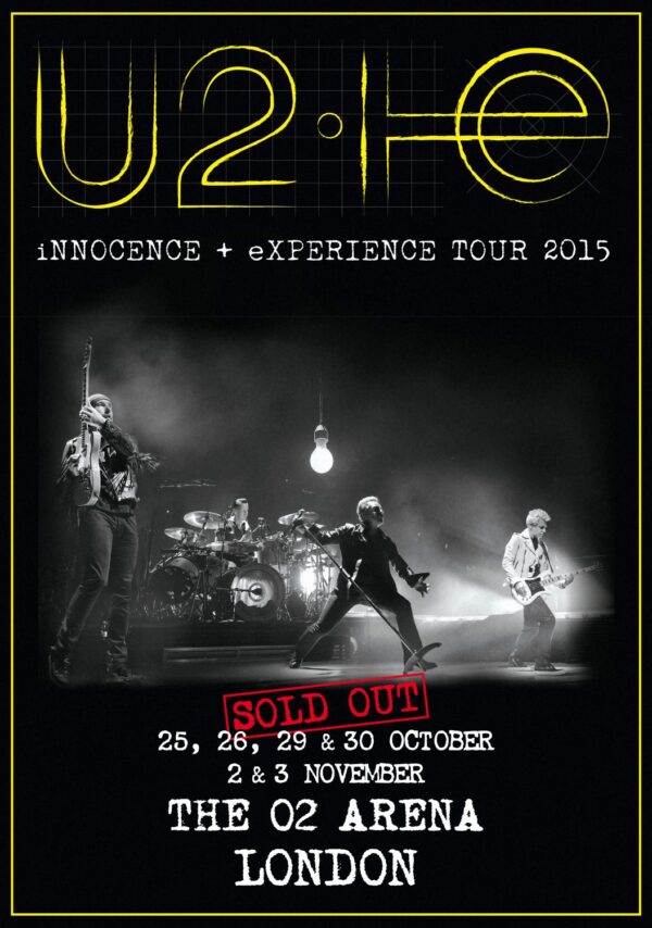 U2 iNNOCENCE + eXPERIENCE 2015 World Tour: LONDON The O2 Arena Poster