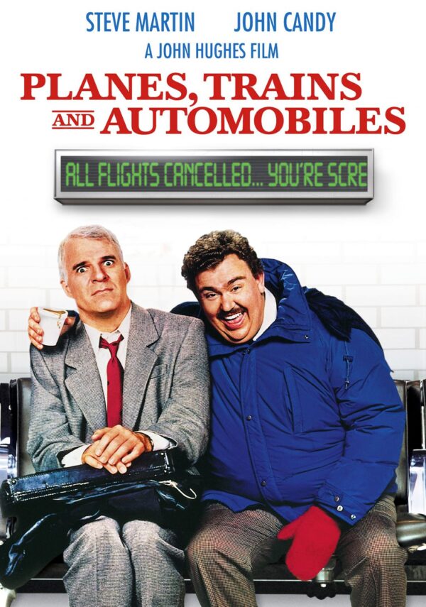 PLANES TRAINS AND AUTOMOBILES Poster