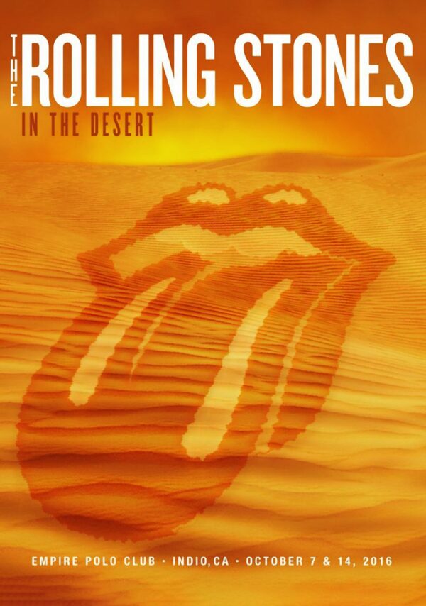 ROLLING STONES In The Desert:- INDIO California Empire Polo Club Poster