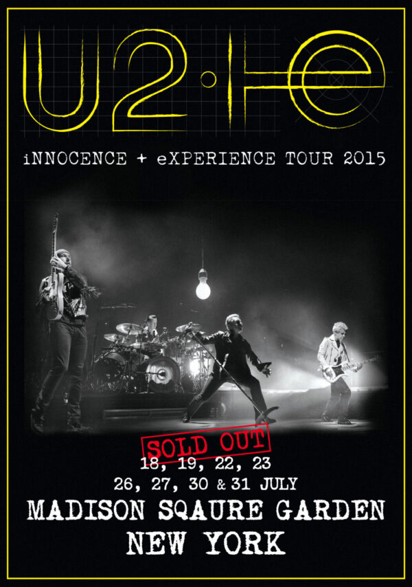 U2 iNNOCENCE + eXPERIENCE 2015 World Tour: NEW YORK CITY Madison Square Garden Poster