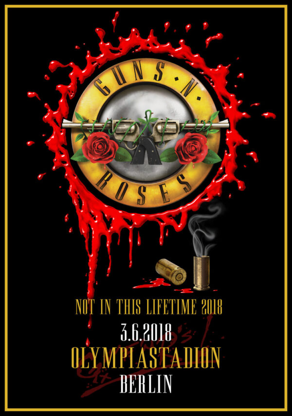 GUNS N ROSES Not In This Lifetime 2018 World Tour: BERLIN Olympiastadion Poster Print