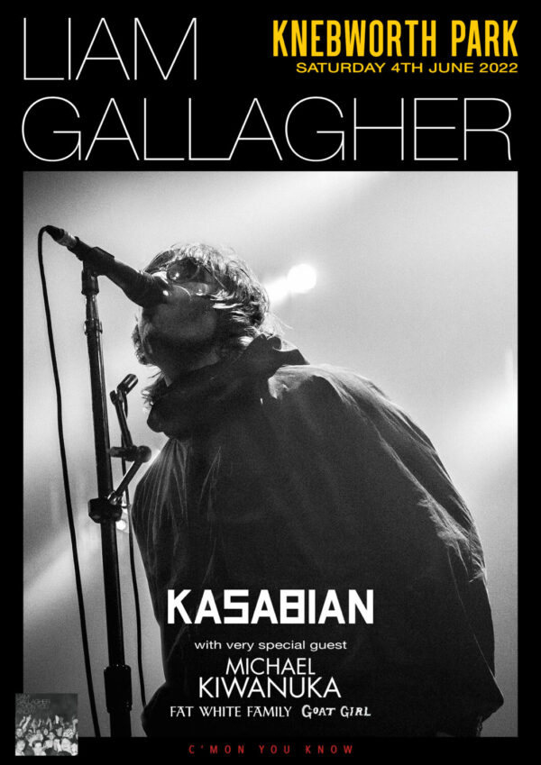 LIAM GALLAGHER C'mon You Know 2022 Tour: KNEBWORTH Park (Saturday 4th June) Poster Print