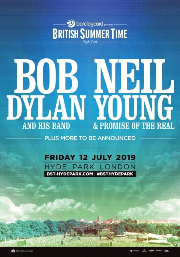 BRITISH SUMMER TIME Festival 2019 - Neil Young & Bob Dylan - London Hyde Park Poster