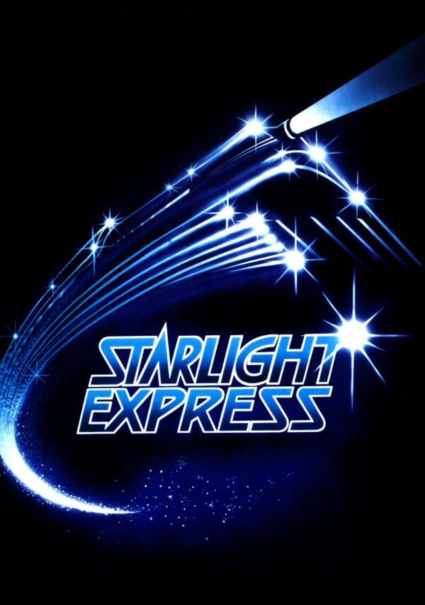 Starlight Express Musical Theatre Poster