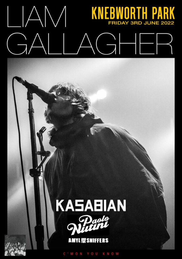 LIAM GALLAGHER C'mon You Know 2022 Tour: KNEBWORTH Park (Friday 3rd June) Poster Print