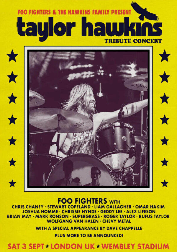 TAYLOR HAWKINS TRIBUTE CONCERT - FOO FIGHTERS 3rd Sept 2022 - London UK Poster