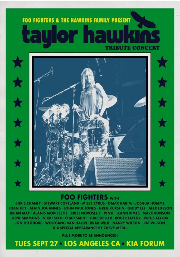 TAYLOR HAWKINS TRIBUTE CONCERT - FOO FIGHTERS 27th Sept 2022 - Los Angeles CA - Kia Forum Poster