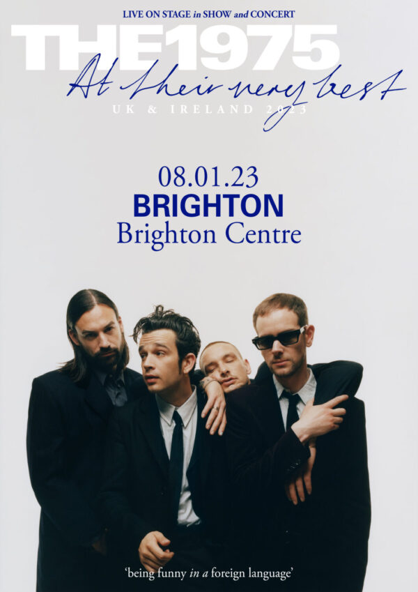 THE 1975 At Their Very Best 2023 UK & Ireland Tour: BRIGHTON Centre Poster